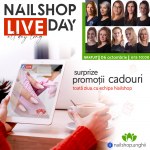 Nailshop Live Day - 06 Octombrie