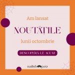 Lansarea Noutăților Lunii Octombrie: Halloween la NailShop.ro!